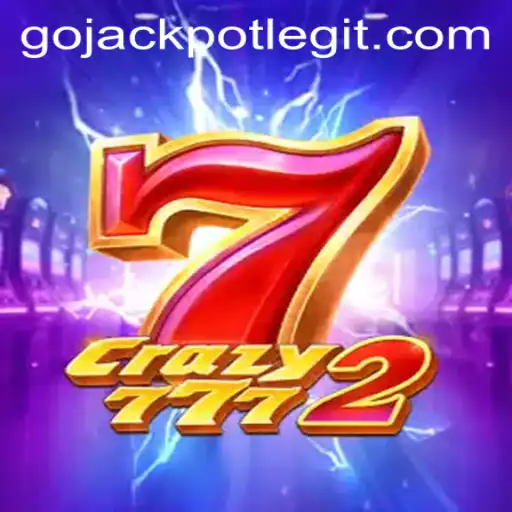 Explore the Thrills of Crazy7772: Unleashing the Power of Gojackpot